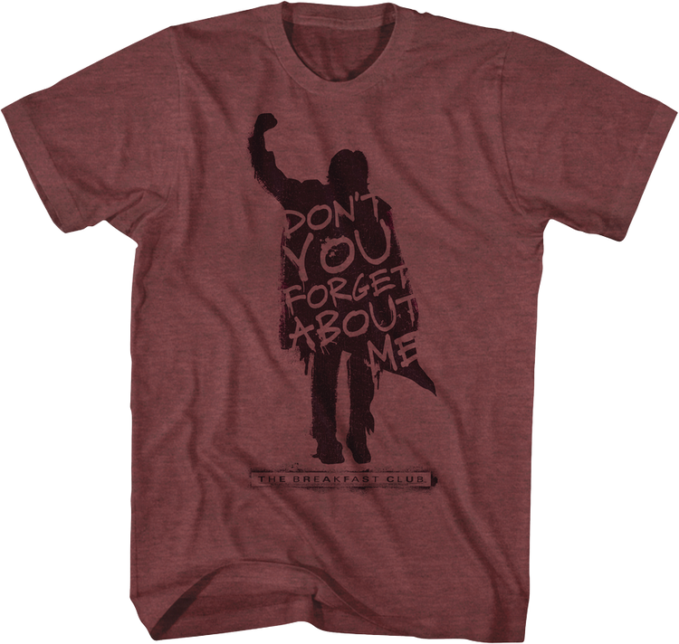 Breakfast Club Don't You Forget About Me T-Shirt