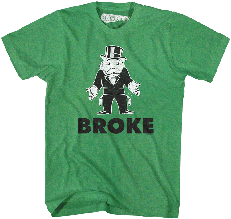 Broke Monopoly Rich Uncle Moneybags T-Shirt