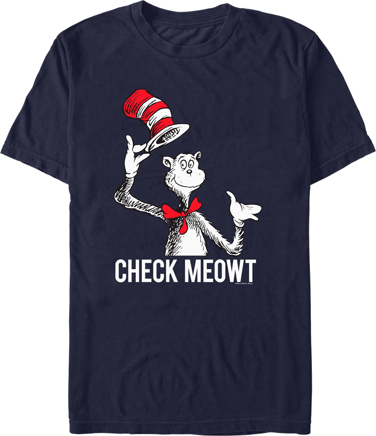 Check Meowt Dr. Seuss T-Shirt