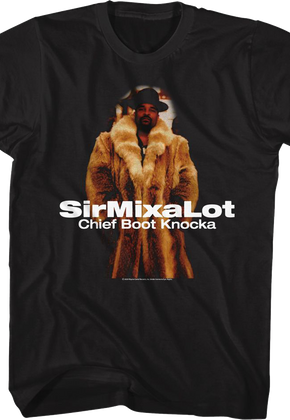 Chief Boot Knocka Sir Mix-a-Lot Shirt