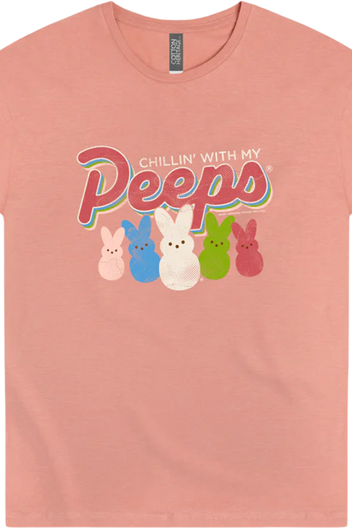 Chillin' With My Peeps T-Shirt