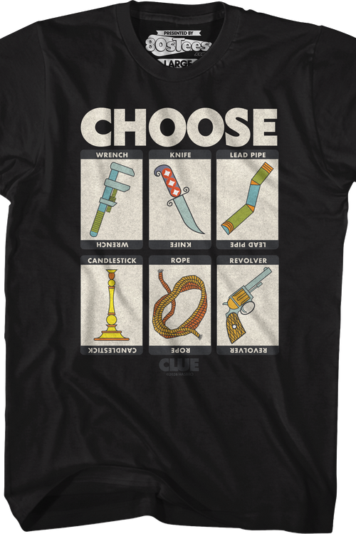 Choose Weapons Clue T-Shirt