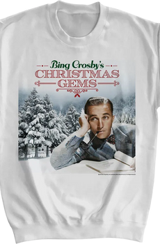 Christmas Gems Bing Crosby Sweatshirt