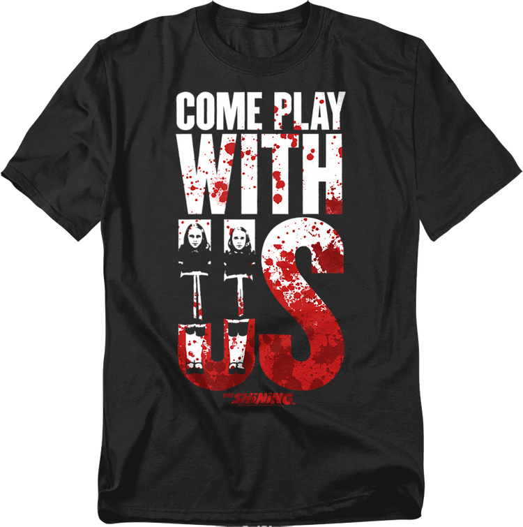 Come Play With Us The Shining T-Shirt