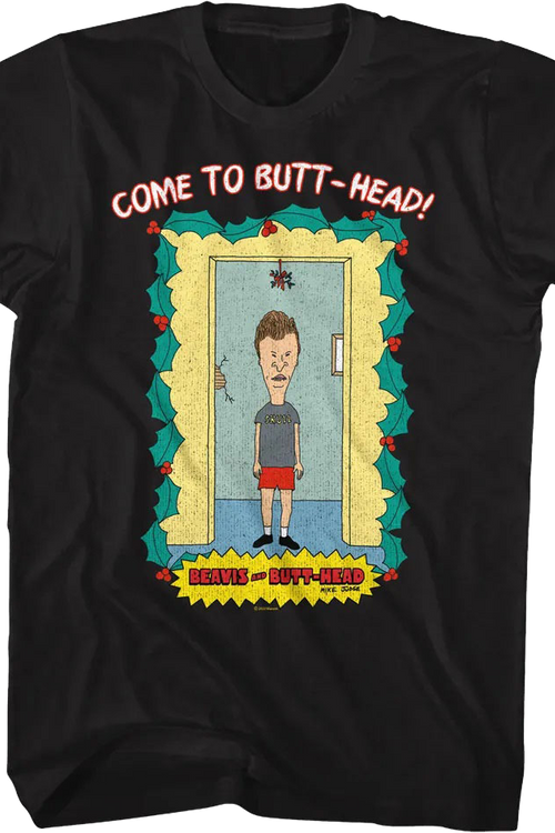 Come To Butt-Head Mistletoe Beavis And Butt-Head T-Shirt