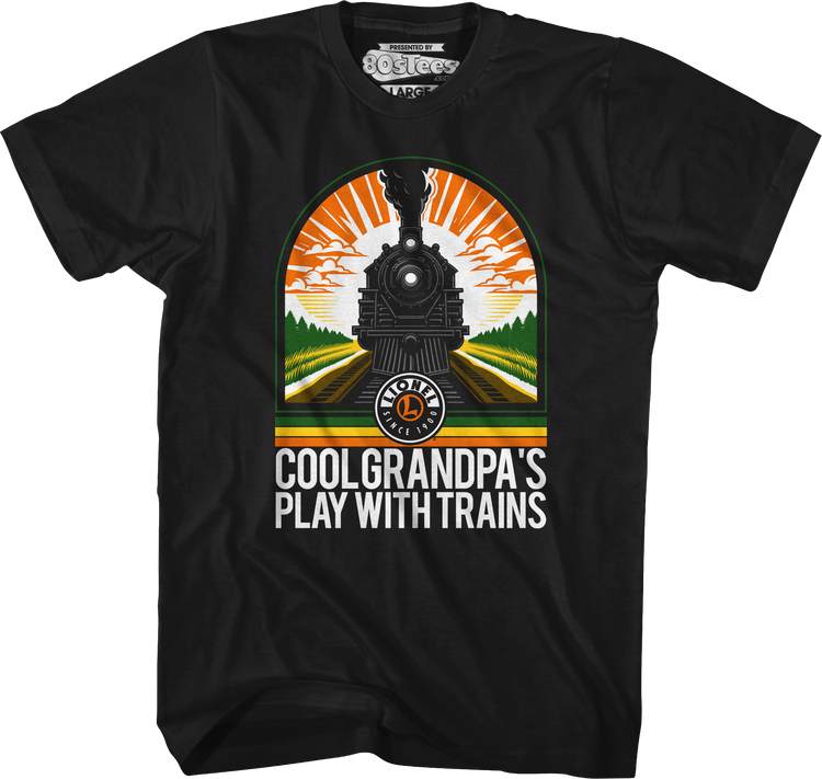 Cool Grandpa's Play With Trains Lionel Trains T-Shirt