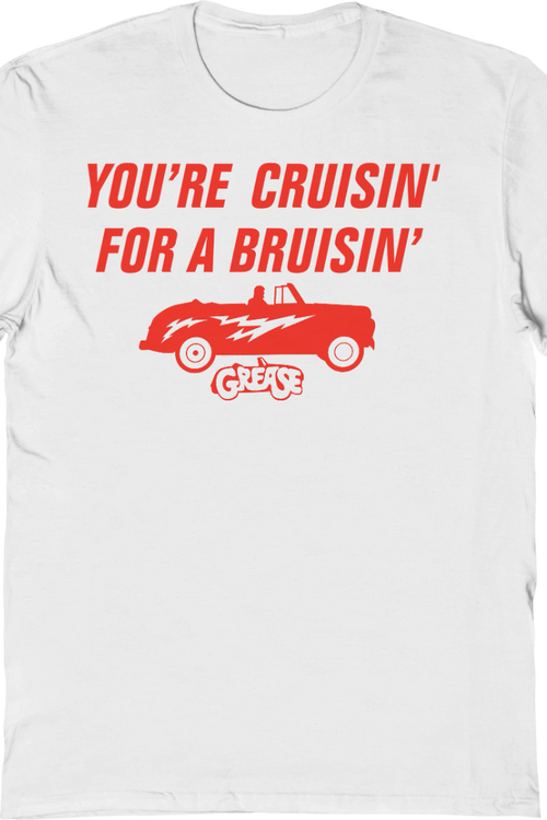 Cruisin' For A Bruisin' Grease T-Shirt