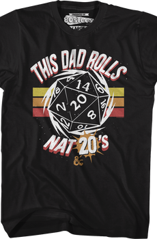 This Dad Rolls Nat 20's Dungeons & Dragons T-Shirt