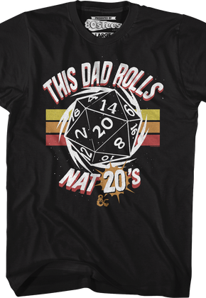 This Dad Rolls Nat 20's Dungeons & Dragons T-Shirt