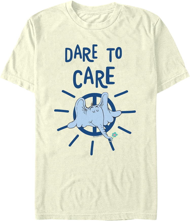 Dare to Care Dr. Seuss T-Shirt