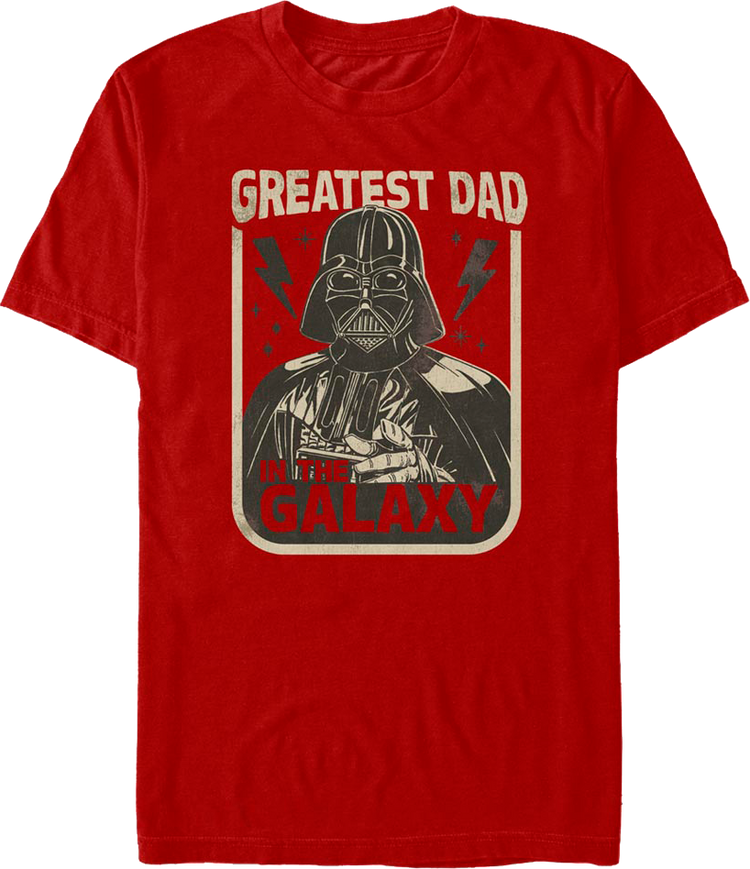 Darth Vader Greatest Dad In The Galaxy Star Wars T-Shirt