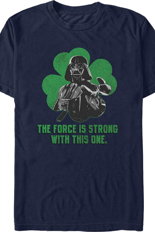 Darth Vader St. Patrick's Day Force Is Strong Star Wars T-Shirt