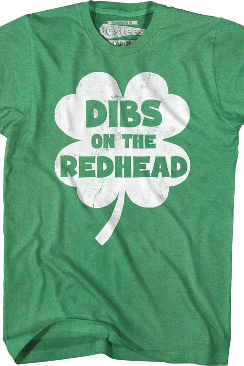 Dibs On The Redhead T-Shirt