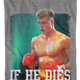 Distressed If He Dies He Dies Rocky T-Shirt thumbnail