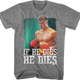 Distressed If He Dies He Dies Rocky T-Shirt thumbnail