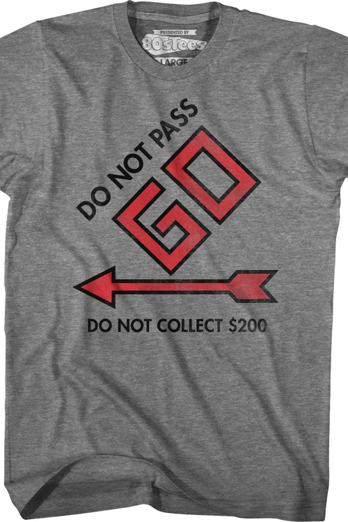 Do Not Pass Go Monopoly T-Shirt