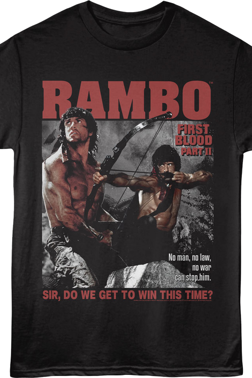 Do We Get To Win This Time First Blood Part II Rambo T-Shirt