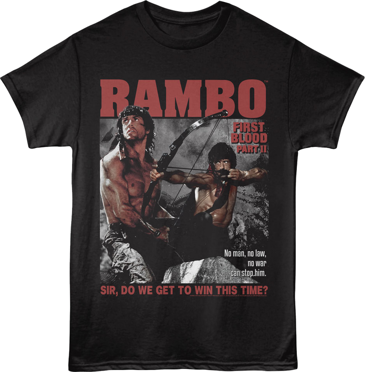 Do We Get To Win This Time First Blood Part II Rambo T-Shirt