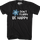 Don't Flurry Be Happy T-Shirt
