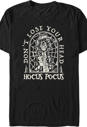 Don't Lose Your Head Hocus Pocus T-Shirt