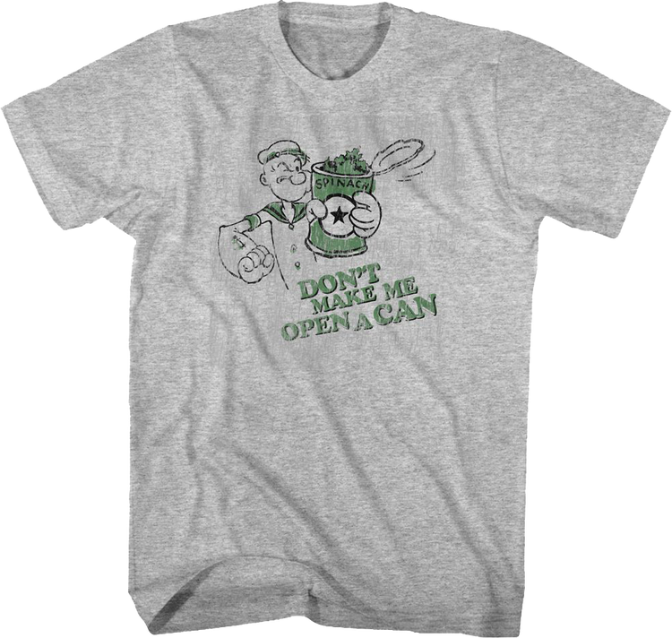 Don't Make Me Open A Can Popeye T-Shirt