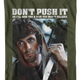 Don't Push It Rambo T-Shirt thumbnail