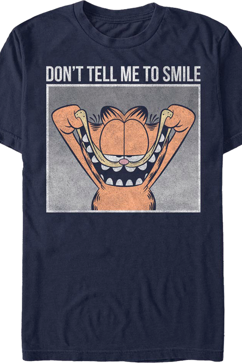Don't Tell Me To Smile Garfield T-Shirt
