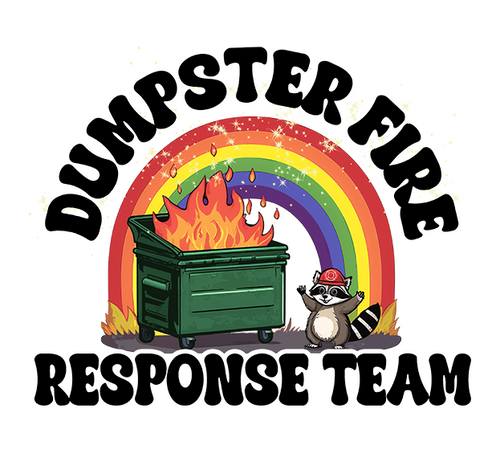 Dumpster Fire Response Team 2
