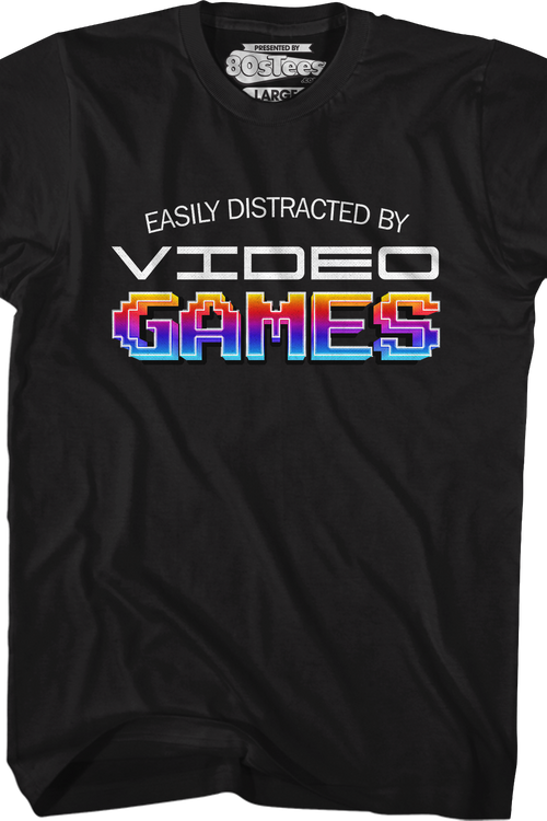 Easily Distracted By Video Games T-Shirt