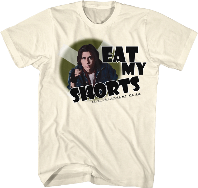 Eat My Shorts Breakfast Club T-Shirt