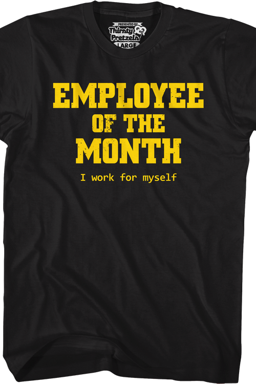 Employee Of The Month T-Shirt