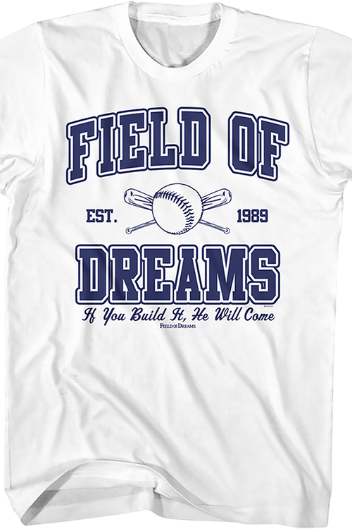 Est. 1989 Field Of Dreams T-Shirt