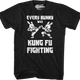 Every Bunny Was Kung Fu Fighting T-Shirt thumbnail