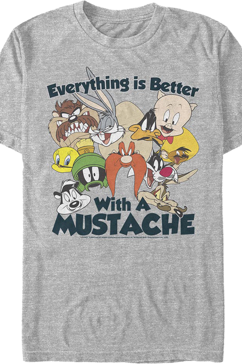 Everything Is Better With A Mustache Looney Tunes T-Shirt