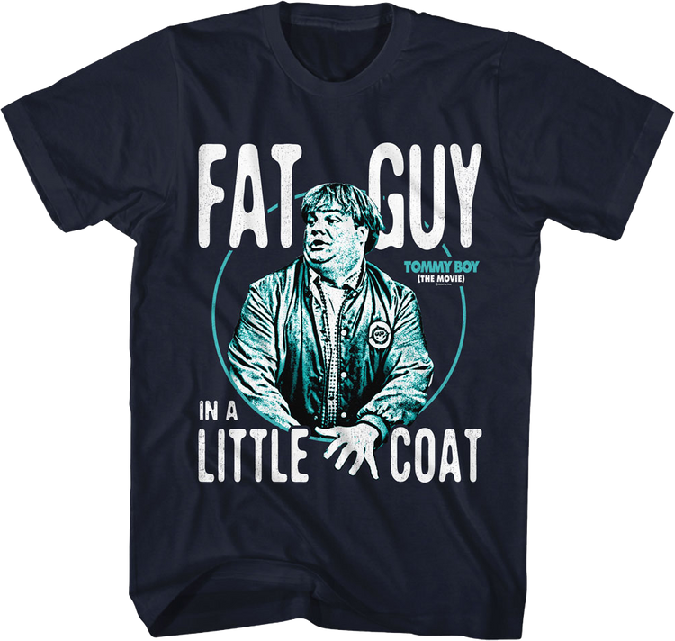 Fat Guy In A Little Coat Photo Tommy Boy T-Shirt