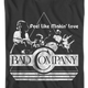 Feel Like Makin' Love Bad Company T-Shirt thumbnail
