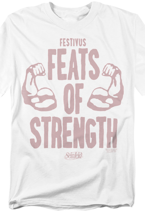 Festivus Feats Of Strength Seinfeld T-Shirt