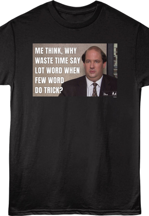 Few Word Do Trick The Office T-Shirt