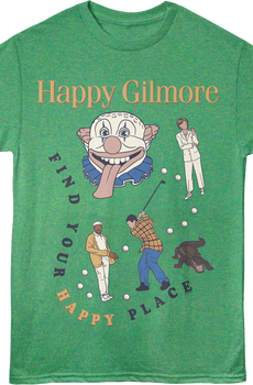 Find Your Happy Place Collage Happy Gilmore T-Shirt