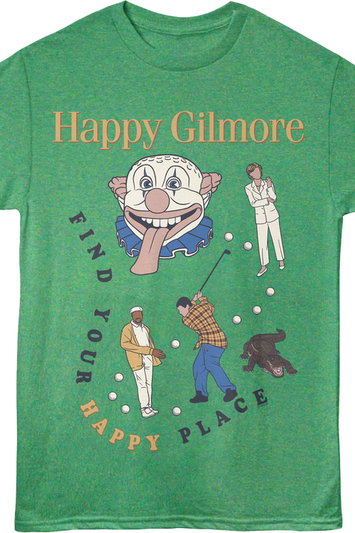 Find Your Happy Place Collage Happy Gilmore T-Shirt