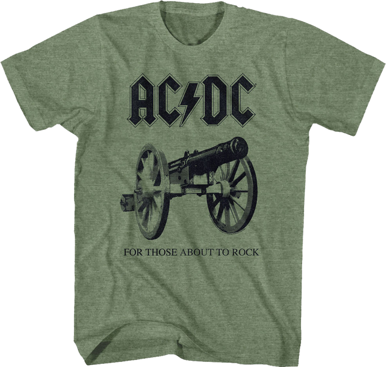 For Those About To Rock We Salute You Cannon ACDC Shirt