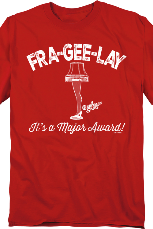 Fra-Gee-Lay Leg Lamp Christmas Story T-Shirt