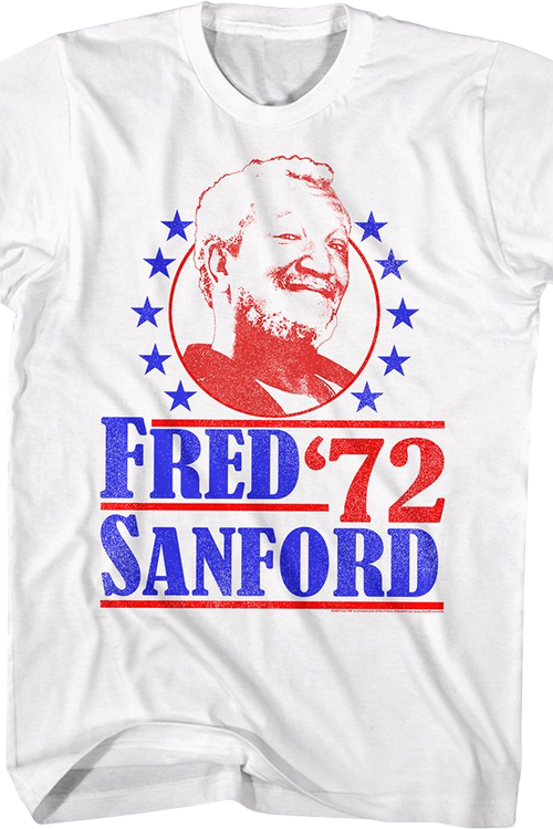 Fred Sanford '72 Campaign Sanford And Son T-Shirt