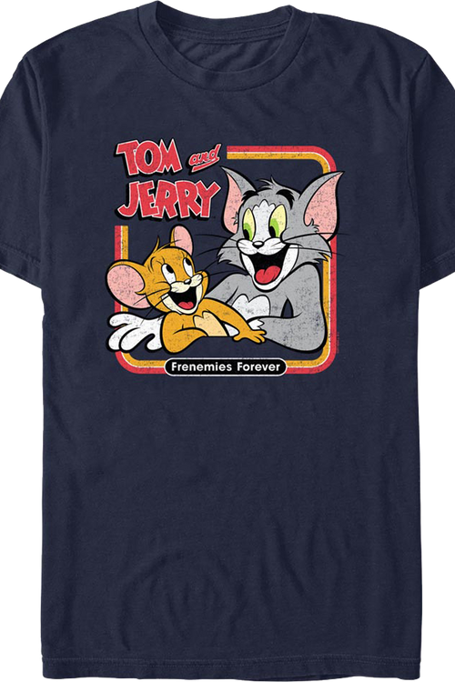 Frenemies Forever Tom And Jerry T-Shirt