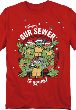 From Our Sewer To Yours Teenage Mutant Ninja Turtles T-Shirt