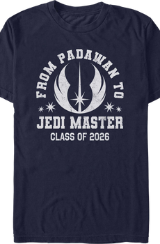 From Padawan To Jedi Master Class Of 2026 Star Wars T-Shirt