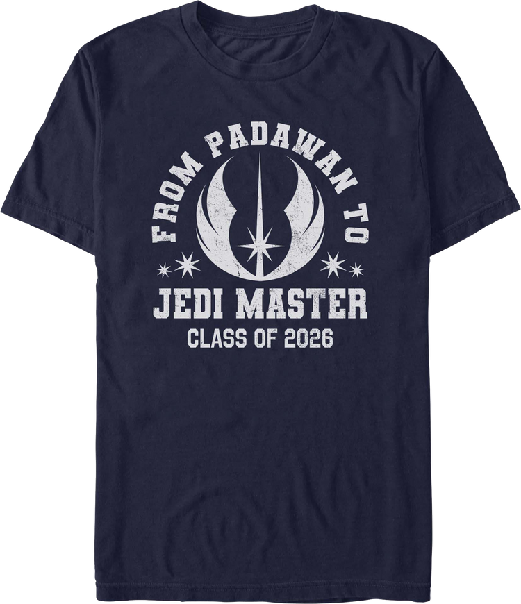 From Padawan To Jedi Master Class Of 2026 Star Wars T-Shirt