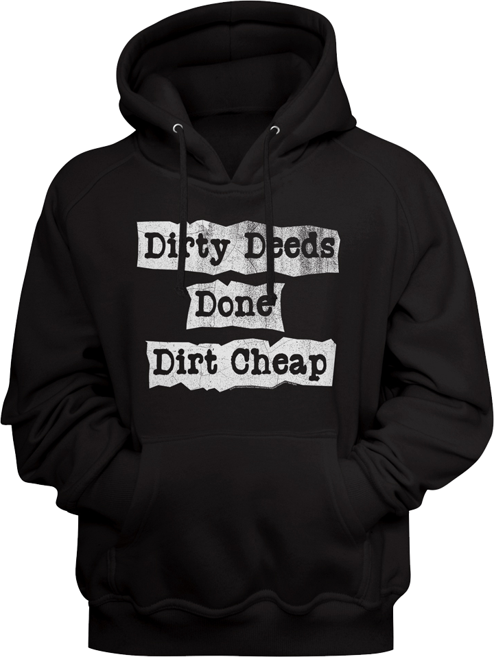 Front & Back Dirty Deeds Done Dirt Cheap ACDC Hoodie