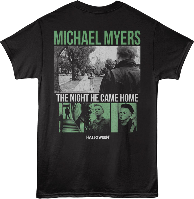 Front & Back Michael Myers Came Home Halloween T-Shirt