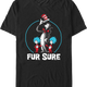 Fur Sure Dr. Seuss T-Shirt thumbnail